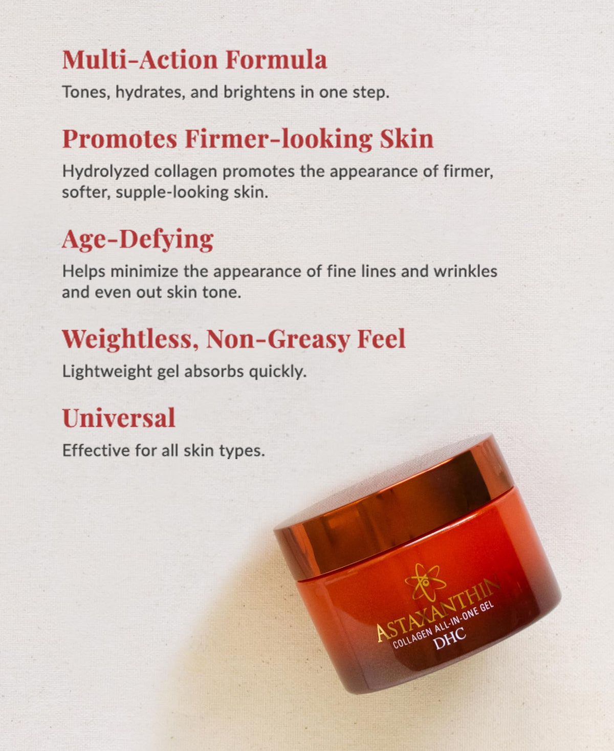 DHC Astaxanthin Collagen All-in-One Gel with Astaxanthin, Hydrolyzed Collagen and Hyaluronic Acid, Fragrance-Free Moisturizing Gel, 120 g